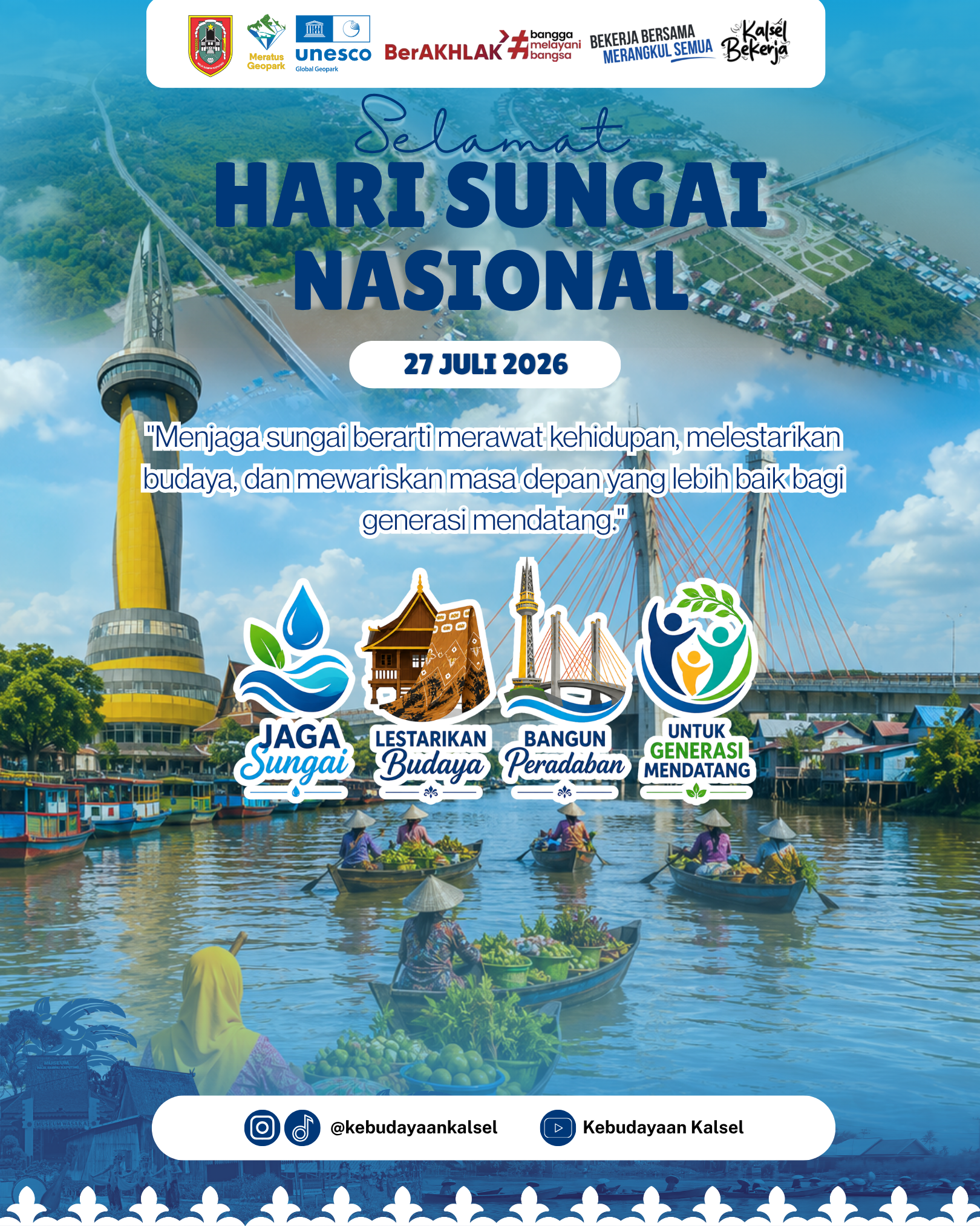 PERINGATAN HARI SUNGAI NASIONAL 2026, BIDANG KEBUDAYAAN DISDIKBUD PROV. KALSEL TEGASKAN PENTINGNYA PELESTARIAN PERADABAN SUNGAI BANUA